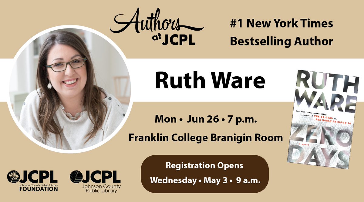 JCPLIN's tweet photo. New York Times #1 bestselling author Ruth Ware is coming to Johnson County on Monday, June 26. The first 100 JCPL cardholders to register and attend will receive a copy of "Zero Days." Registration opens at 9 a.m. on May 3. https://t.co/BC3Rp7I09V #RuthWare #JCPLIN #AuthorTalk https://t.co/6EN7AeOJPX