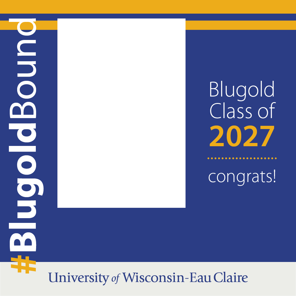 UWEauClaire's tweet photo. Attention high school seniors — next Monday is #decisionday and we're encouraging you to use this digital photo frame to share your commitment to #uwec. Simply save the frame, follow the instructions and post on social (FB, Instagram or Twitter) and use the hashtag #blugoldbound. https://t.co/yxOnnxZmzW