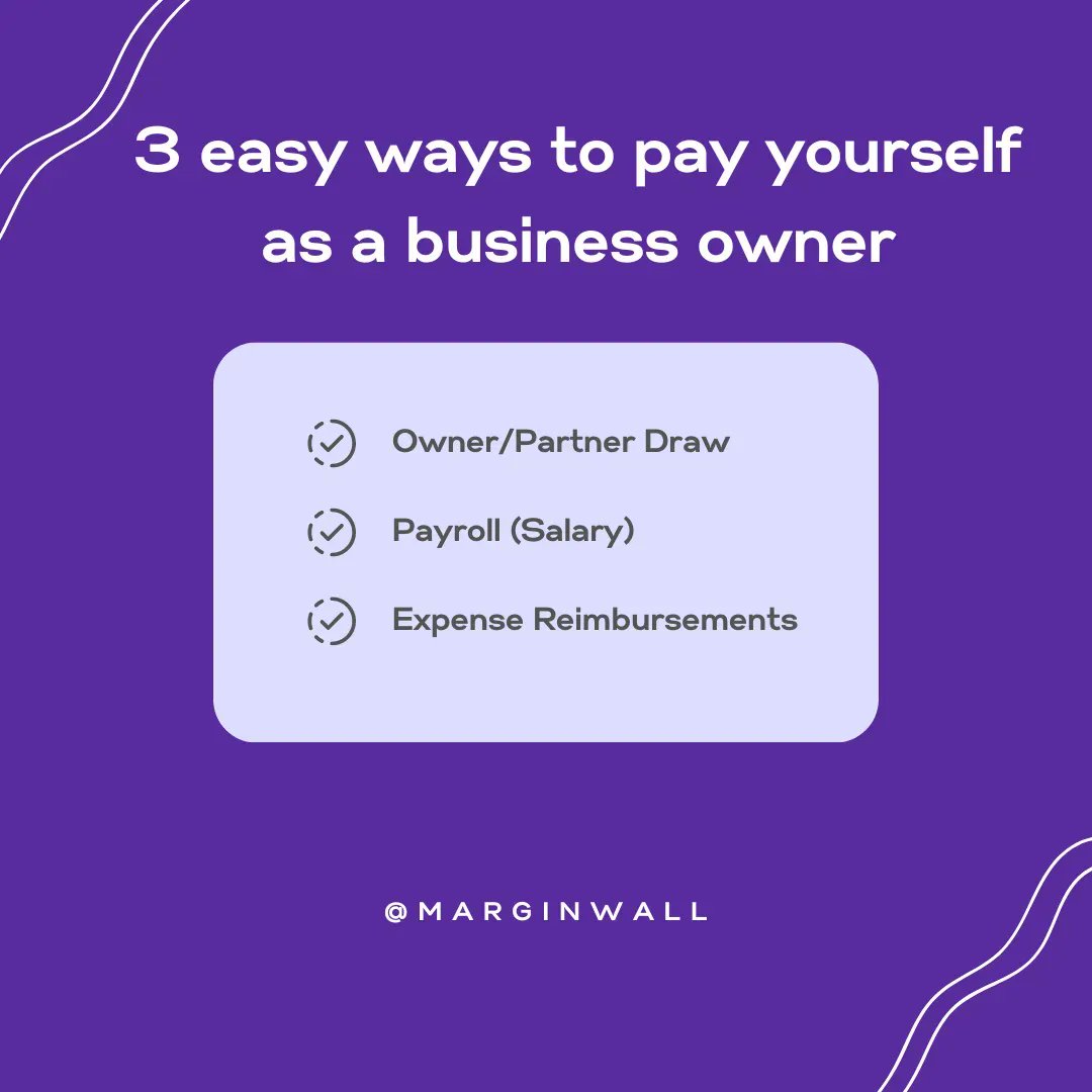 marginwall's tweet photo. Never forget to prioritize your own financial well-being! Here are three ways you can pay yourself from your business.

1) Owner's Draw 
2) Salary (Payroll) 
3) Expense Reimbusement. 

#smallbusinessowner #finance #bookkeeping https://t.co/zZKb9F9ZzS