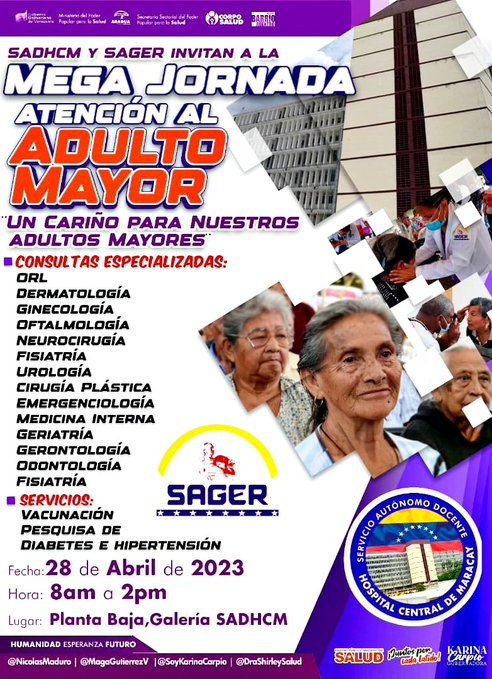 Hcmsalud's tweet photo. #26Abr El @Hcmsalud y  SAGER  invitan a la Mega Jornada de Atención al Adulto Mayor, que se realizará el próximo Viernes 28 de Abril, en los espacios de Planta Baja en el área de galería. ¡Te Esperamos!
@NicolasMaduro @MagaGutierrezV @Soykarinacarpio
@DraShirleySalud https://t.co/xkBFAW7UvK