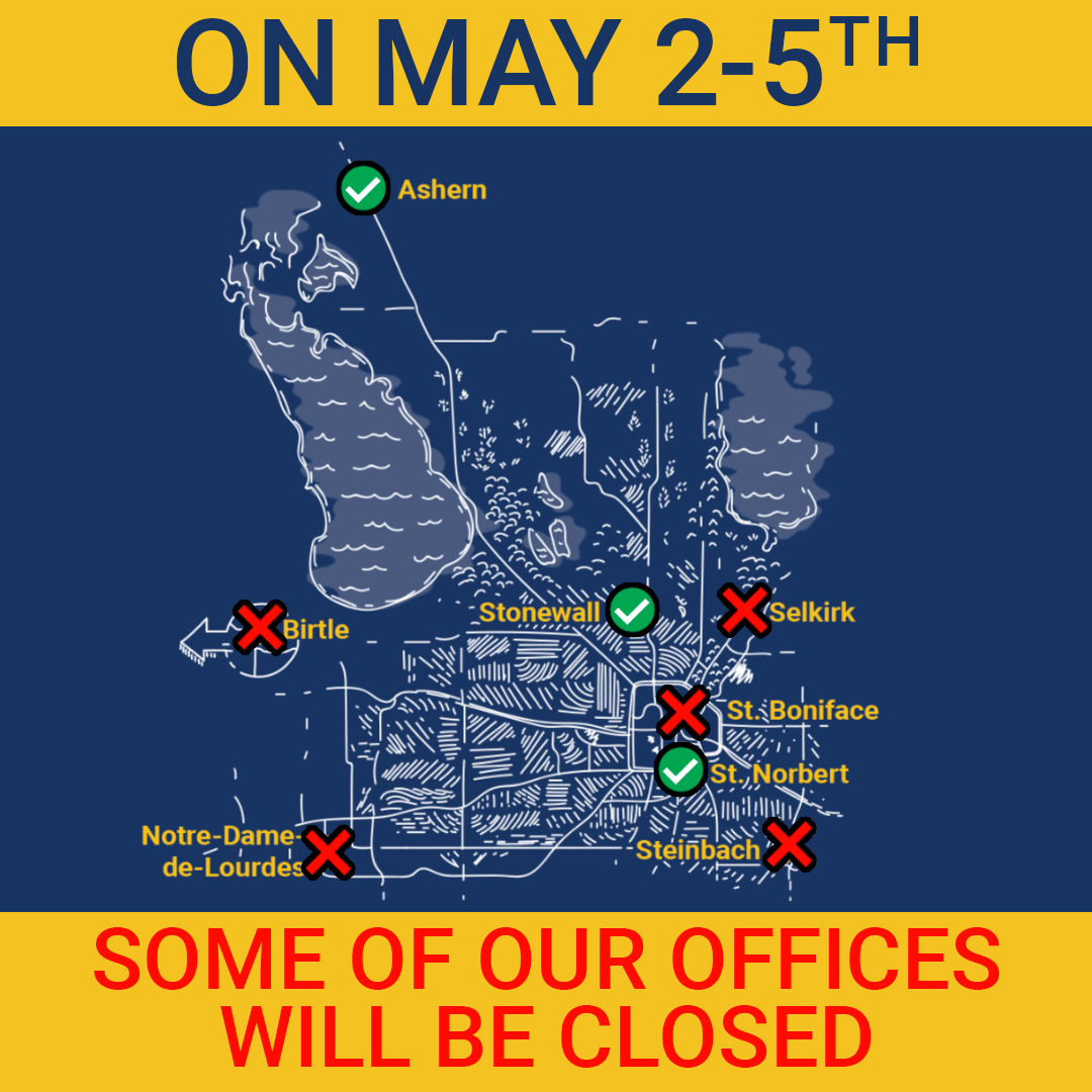 On May 2-5th some of our offices will be closed.
But our offices in St Norbert, Stonewall and Ashern will remain open.
😴
Du 2 au 5 mai, certains de nos bureaux seront fermés.
Mais nos bureaux de St Norbert, de Stonewall et d'Ashern resteront ouverts.