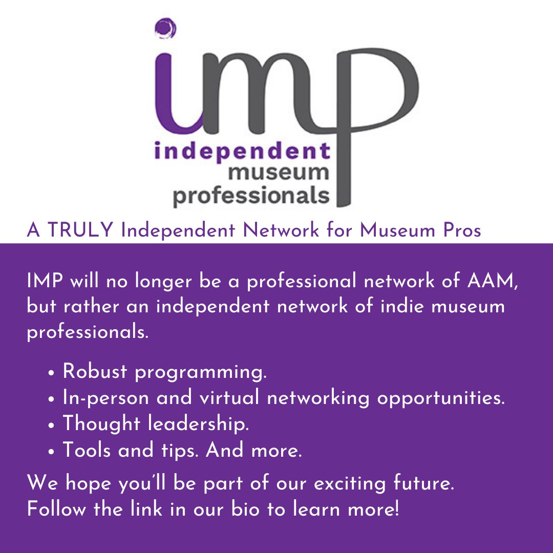 A TRULY Independent Network for Museum Pros

IMP will no longer be a professional part of AAM. We are now an independent network of indie museum professionals: Programming. Networking. Thought leadership. Tools &amp; tips. We hope you’ll be part of our future. indiemuseumpros.com