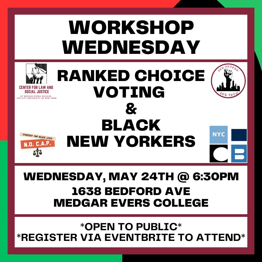 CLSJ_MEC's tweet photo. Do you understand ranked choice voting? Know how it works and how it impacts your vote? Join @CLSJ_MEC @NYCCFB &amp; @ItsAStrategy for this powerful in-person workshop @ Medgar Evers College on Wednesday, 5/25 @ 6:30 pm. #RankedChoiceVoting #OurFutureOurVote #NYCVotes #ItsAStrategy https://t.co/zrlXBMyYyx