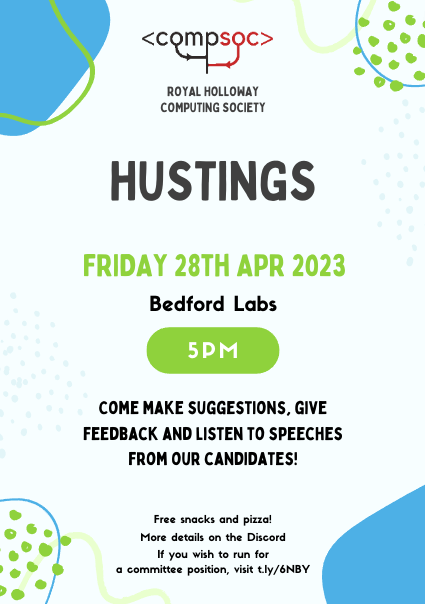 On Friday, 28th of April, we'll be holding Hustings in Bedford Labs from 5 PM. This is a very important time for the society, so we urge all members to attend. To sweeten the deal we will bring some pizza and snacks! 

Show up and be a part of positive change!
