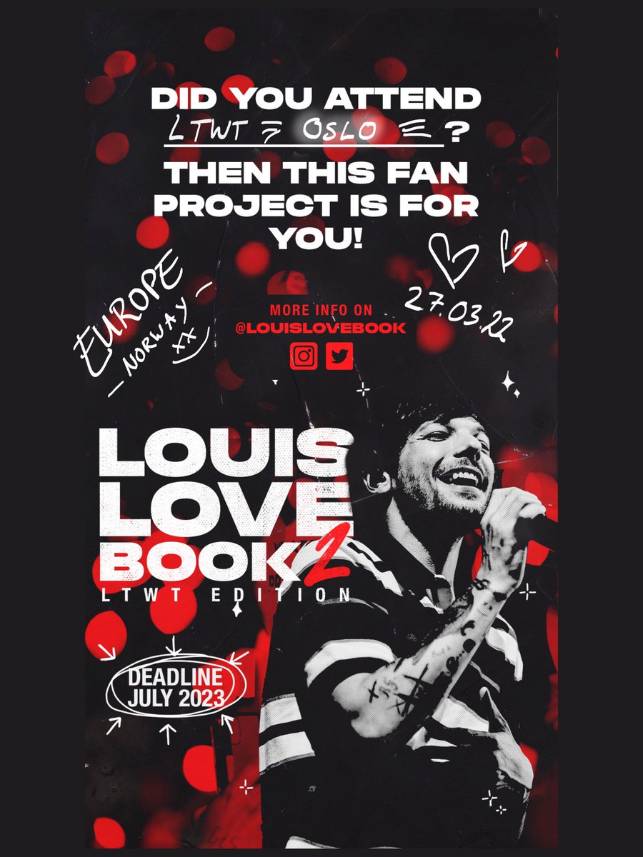 louislovebook's tweet photo. 📣🇳🇴Calling all Louies who attended #LTWTOslo! Share your favourite photos, fanart & experience of the show with Louis and submit it to the ♥️ LOUIS LOVE BOOK 2 ♥️ kindly retweet & tag your Louie friends! All infos here 💌 https://t.co/G3pLR14isJ https://t.co/0rwJl1XDVZ