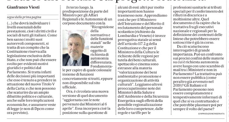 La secessione dei ricchi avanza, con decisioni tecniche e trattative segrete
Messaggero e Mattino 26/4