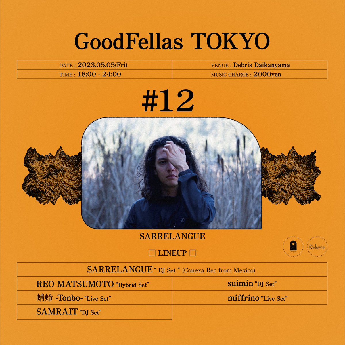 Off Sónar、Departmento、Normandieなど、世界のパーティーの象徴的な現場で活躍するSarrelangue(サレランゲ) from Mexico🇲🇽 join our party!!