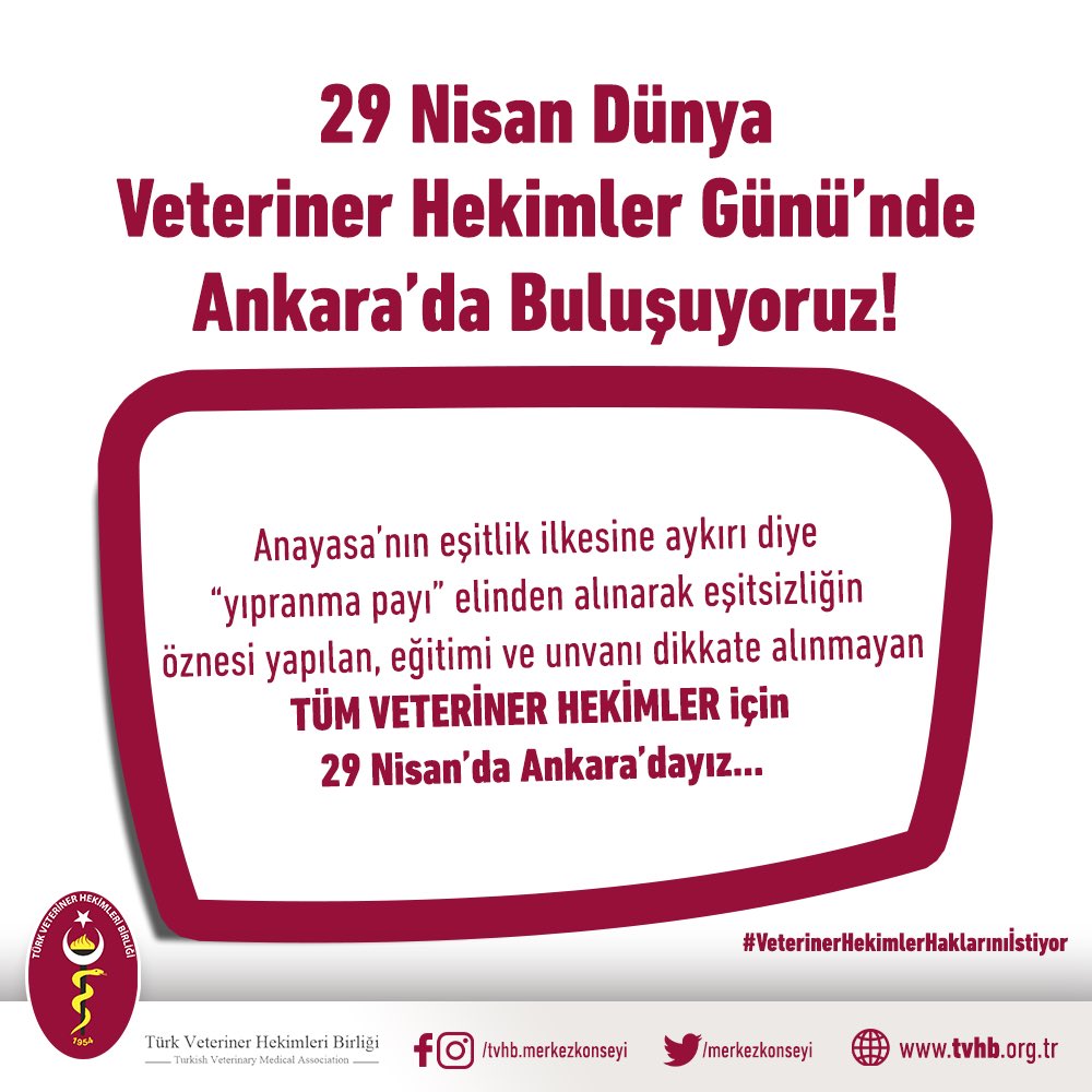 Anayasa’nın eşitlik ilkesine aykırı diye “yıpranma payı” elinden alınarak eşitsizliğin öznesi yapılan, eğitimi ve unvanı dikkate alınmayan TÜM VETERİNER HEKİMLER için 29 Nisan'da Ankara'dayız! #VeterinerHekimlerHaklarınıİstiyor
