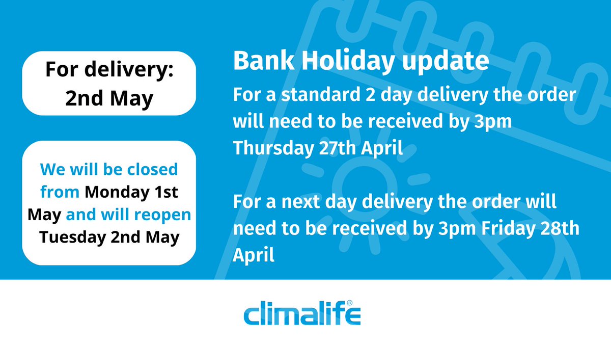 Climalife_UK's tweet photo. As we approach the Bank Holiday, here is imporant information regarding deliveries. 

We will be closed from Monday 1st May and will reopen Tuesday 2nd May 

#bankholiday #climalife https://t.co/9rtj1f4Y2s