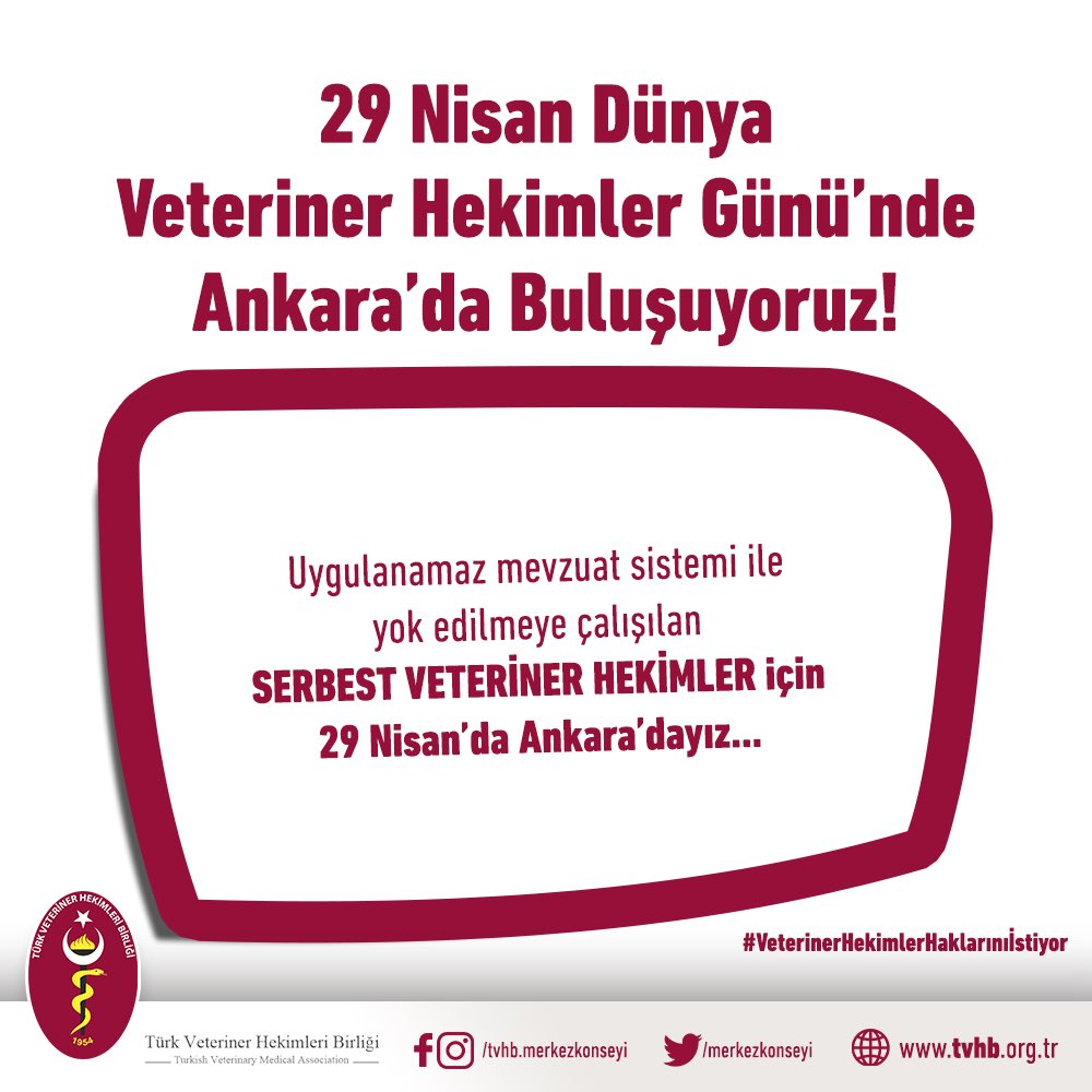 Uygulanamaz mevzuat sistemi ile yok edilmeye çalışılan SERBEST VETERİNER HEKİMLER için 29 Nisan'da Ankara'dayız! #VeterinerHekimlerHaklarınıİstiyor