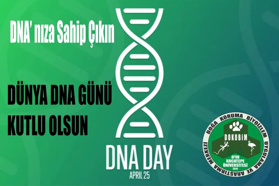 SEVGİLİ DOSTLAR VE ARKADAŞLAR
DNA'NIZA SAHİP ÇIKIN 

İnsanlığın en büyük ve en gizemli buluşlarından biri olan DNA molekülünün yapısı   James Watson, Francis Crick, Maurice Wilkins ve Rosalind Franklin'in yaptığı çalışmalar ile Nature dergisinde yayınlanmıştı. #DNADay #DNADay23