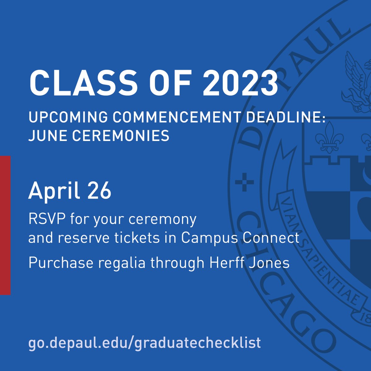 DePaulU's tweet photo. 🎓 Class of 2023: Today, 4/26, is the deadline to RSVP for Commencement, reserve your 6 guest tickets, and order your cap &amp; gown!

RSVP/Tickets through Campus Connect > Advising, Progress &amp; Graduation > RSVP for Commencement

Order regalia: https://t.co/mop06FSYwj

#DePaulGrad https://t.co/Nx3EvscROW