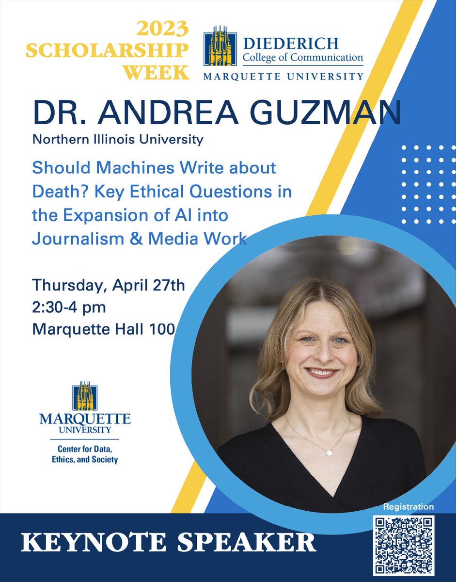 Looking forward to welcoming Dr. Andrea Guzman <a href="/TeachGuz/">TeachGuz</a> to <a href="/MarquetteU/">Marquette University</a> tomorrow for her talk on "Should Machines Write About Death? Key Ethical Questions in the Expansion of AI into Journalism &amp; Media Work", sponsored by <a href="/MUCollegeofComm/">Diederich College</a> and <a href="/MUDataEthics/">Marquette Center for Data, Ethics, and Society</a> eventbrite.com/e/2023-college…
