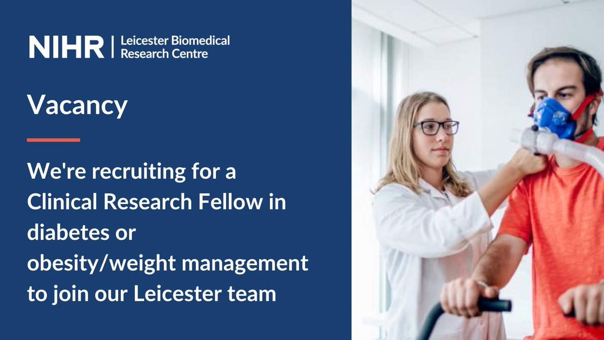 Research at Leicester's Hospitals (@leicresearch) on Twitter photo We’re looking for a medical practitioner with an interest and expertise in #Diabetes & #Endocrinology or #Obesity #WeightManagement #research to join the #NIHRLeicesterBRC as a Clinical Research Fellow. Closes this Sunday. <a href="/uniofleicester/">University of Leicester</a> @NIHRCommunity jobs.le.ac.uk/vacancies/7614… We’re looking for a medical practitioner with an interest and expertise in #Diabetes & #Endocrinology or #Obesity #WeightManagement #research to join the #NIHRLeicesterBRC as a Clinical Research Fellow. Closes this Sunday. <a href="/uniofleicester/">University of Leicester</a> @NIHRCommunity jobs.le.ac.uk/vacancies/7614…