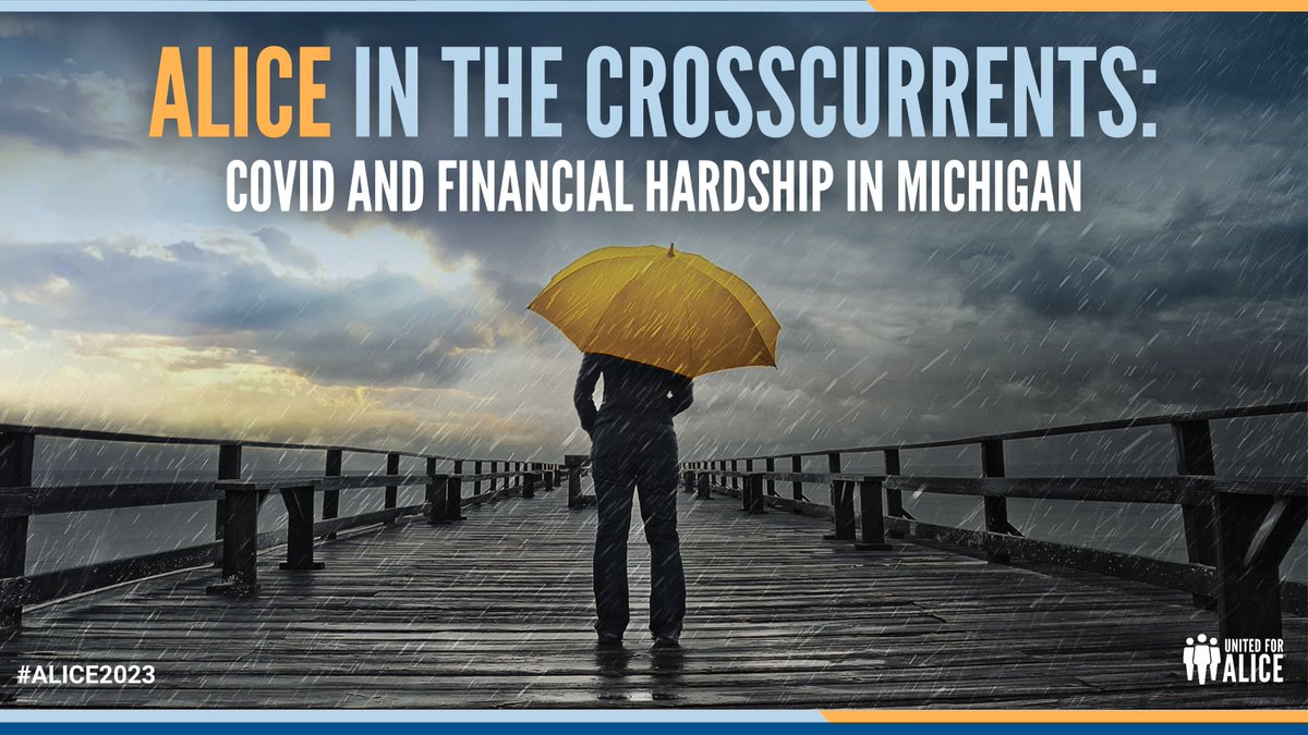 The pandemic unleashed competing economic forces that transformed our world. How did ALICE fare financially? #UnitedForALICE launches its new Report for Michigan, “ALICE in the Crosscurrents,” about the impact of these forces on struggling households. Bit.ly/3osjEcX