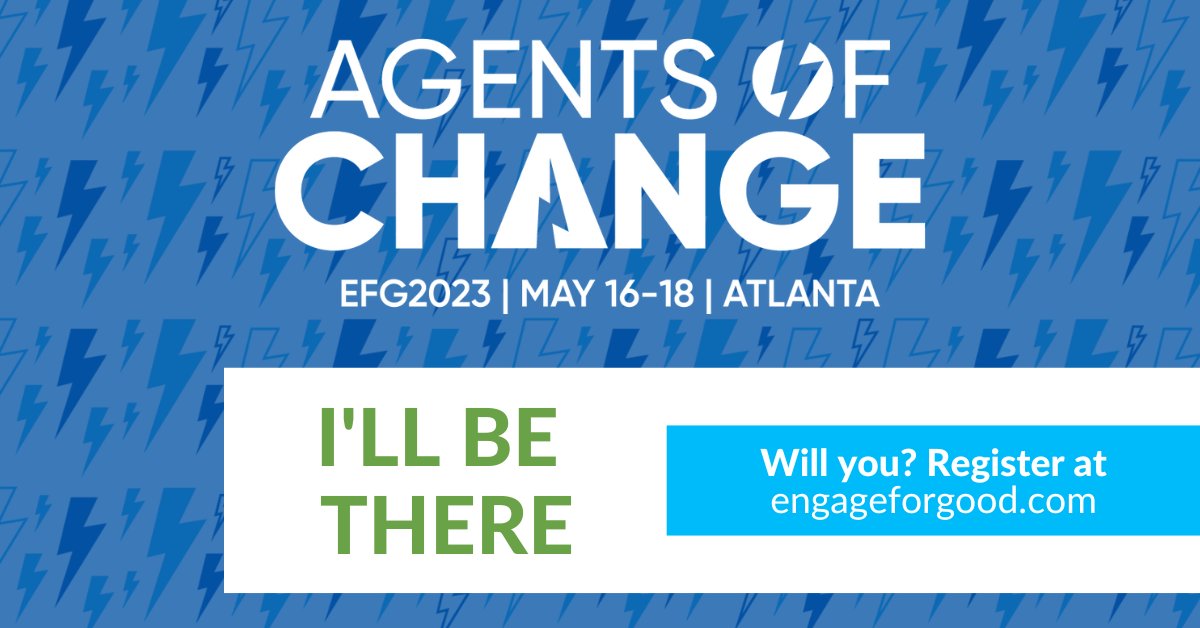 I’m attending #EFG2023 in Atlanta in May. Come join me and learn from #SocialImpact, #BrandPurpose, #EmployeeEngagement, #CauseMarketing and #CSR leaders! @EngageForGood 

I look forward to seeing my friends Joseph Kenner (@GreystonBakery) and @joewaters, among others.