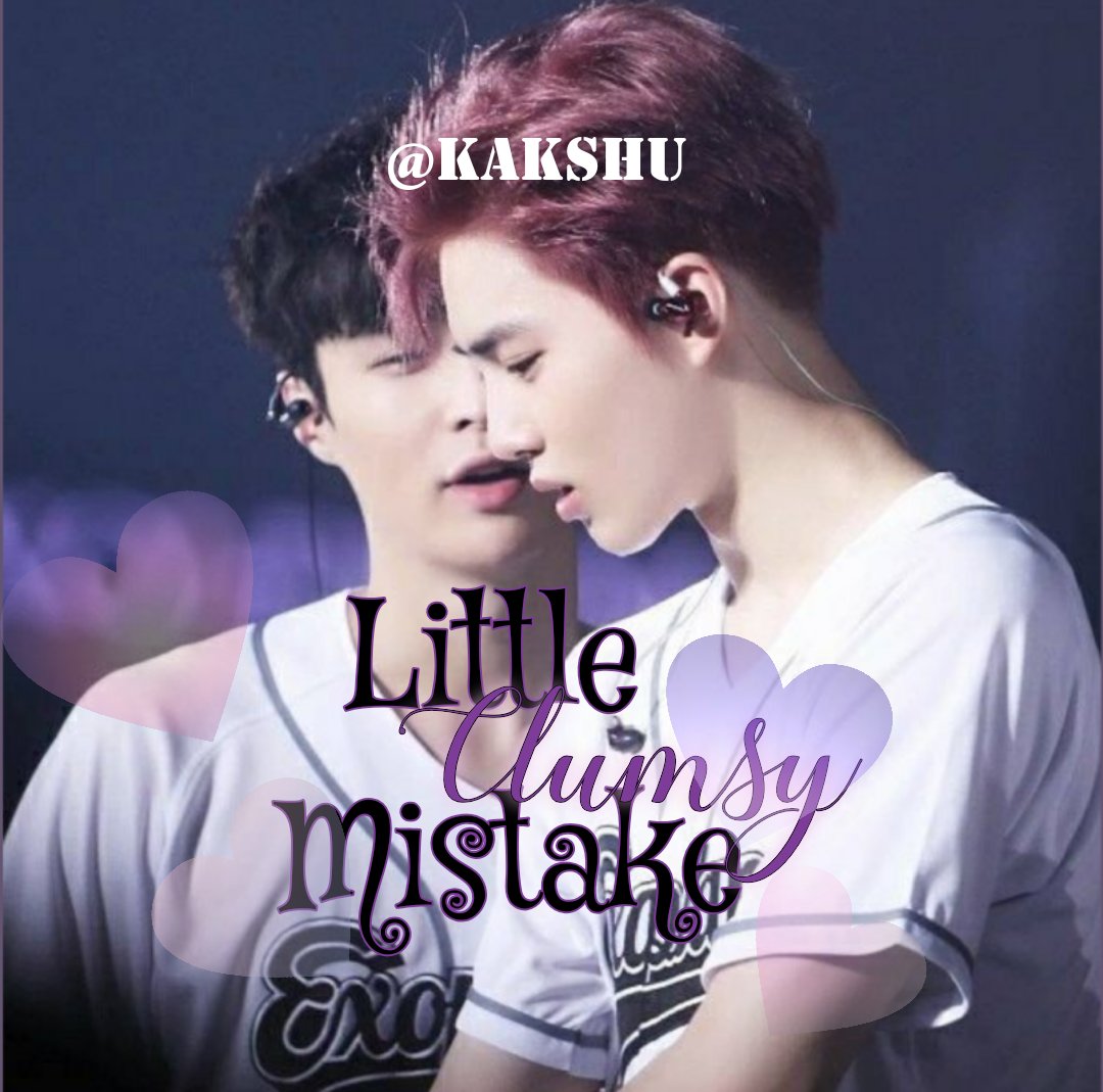 Kakshavt's tweet photo. 'His Little Clumsy Mistake'
#sulay #Xingho #Layho #Xingmyeon #JunXing #fanfiction #BL #yaoi #mpreg https://t.co/4LVTWz1OJk