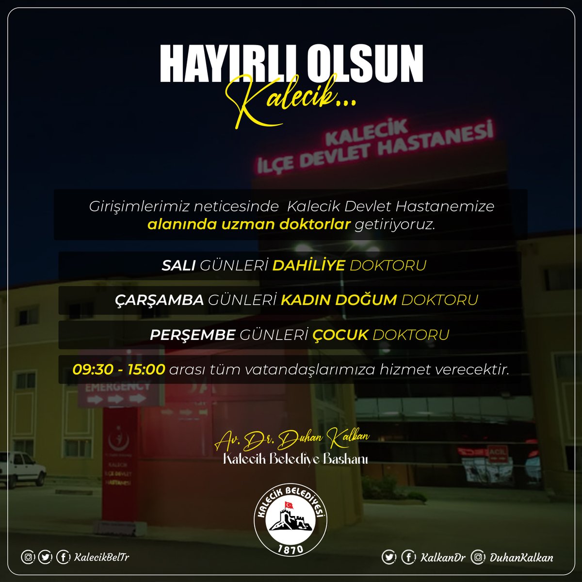 KalecikBelTr's tweet photo. Hayırlı Olsun Kalecik 🎀

Girişimlerimiz neticesinde Kalecik Devlet Hastanemize alanında uzman doktorlar getiriyoruz.

Yarından itibaren;
Salı günleri Dahiliye Doktoru,
Çarşamba günleri Kadın Doğum Doktoru,
Perşembe günleri  Çocuk Doktoru,
09:30 - 15:00 arası hizmet verecektir. https://t.co/ZYPSPF7kr4