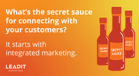 5% of customers use more than 1 source to examine and assess their B2B purchases. So what’s the secret sauce for connecting with your customers? It starts with integrated marketing. 

We’ve got what you need to amp up your marketing engine. leaditmarketing.com/integrated-mar…