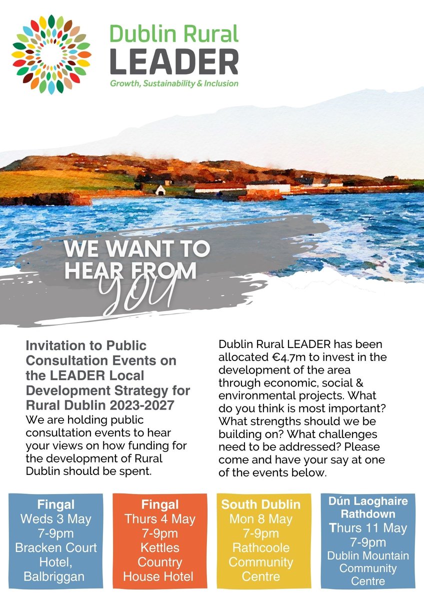 DublinRuralLAG's tweet image. Dublin Rural LEADER will be holding public consultation events for the 2023 – 2027 Local Development Strategy for Rural Dublin.
Join us at one of our events below.