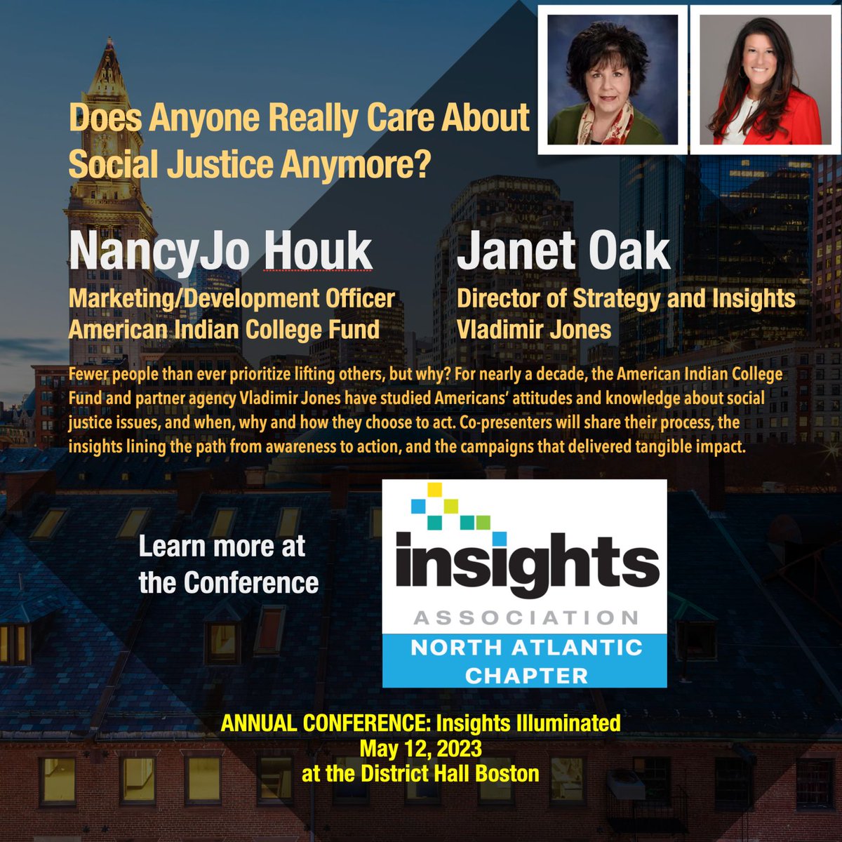 Discover the secrets to taking action on social justice issues at Insights Illuminated conference on May 12 at Boston District Hall. Hear from NancyJo Houk and Janet Oak of American Indian College Fund and Vladimir Jones. Register now at lnkd.in/efRBf6zA.