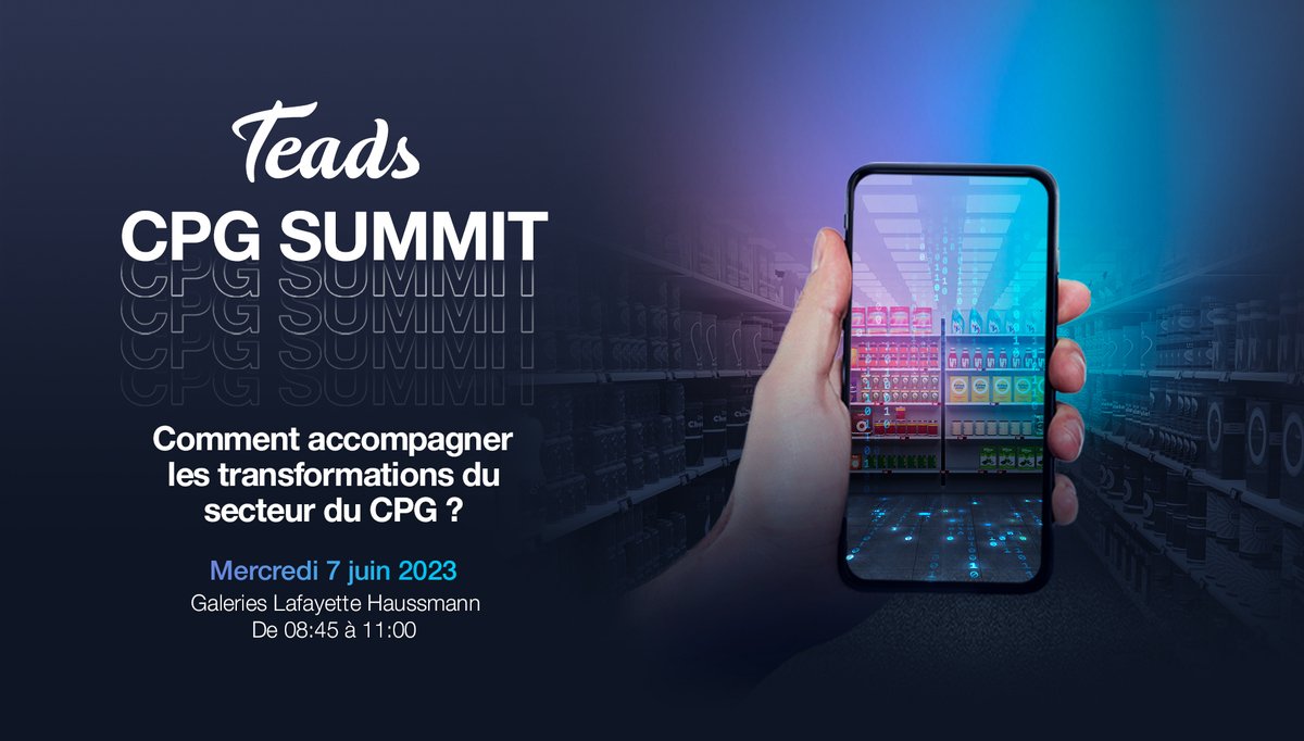 🔔C'est avec immense plaisir que nous vous annonçons le tout premier Teads CPG Summit !

📍Nous vous donnons rendez-vous le Mercredi 7 juin aux Galeries Lafayette Haussman, de 8h45 à 11h, pour participer à cette belle matinée d'échanges !

👉 urlz.fr/lyRy