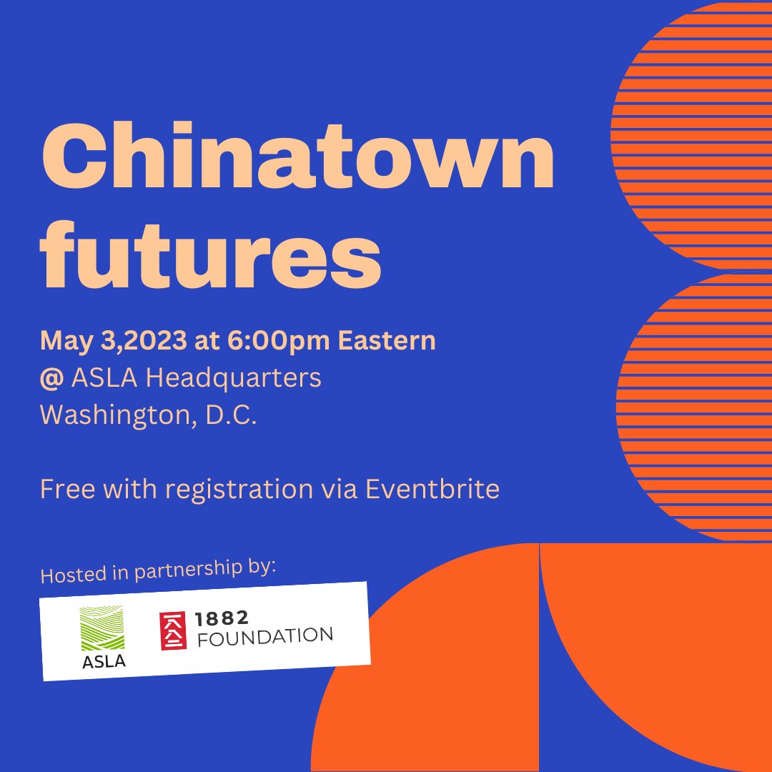 On May 3, join us + <a href="/1882_foundation/">1882 Foundation</a> for Chinatown Futures: a conversation on community, identity, and stewardship of cultural landscapes with Ernie Wong, FASLA, Yin Kong, and Cheryl Wing-Zi Wong. Moderated by @jennwlow, ASLA. Free with registration. bit.ly/3nZHdtr