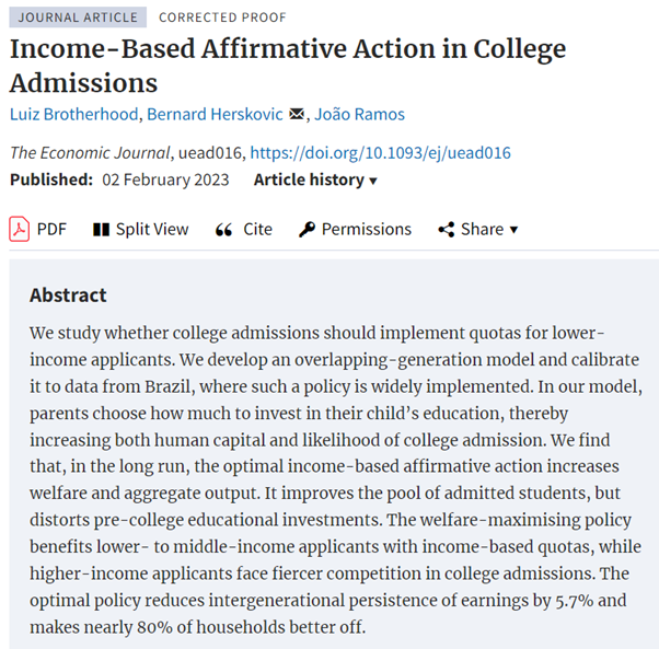 EJ_RES's tweet photo. Forthcoming at EJ: ‘Income-Based Affirmative Action in College Admissions’ by Luiz Brotherhood, Bernard Herskovic &amp; Joao Ramos https://t.co/94IijZifFU @luizmabr @OUPEconomics @RoyalEconSoc #EconTwitter https://t.co/3Ty2LcRmTR