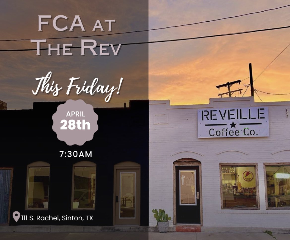 Sinton_FCA's tweet photo. No school Friday! Come start your morning off with a good cup of coffee and the good word of Christ! FCA at The Rev! Hope to see you there! https://t.co/1pL18HzRwW