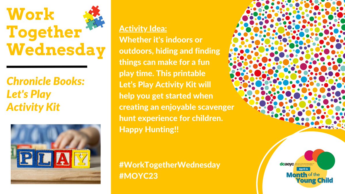 DCAEYC's tweet photo. This #WorkTogetherWednesday we're highlighting the Let's Play Activity Kit from @ChronicleBooks. This activity kit will help you get started when creating an enjoyable scavenger hunt experience for children! For more #MOYC23 resources visit https://t.co/0Tuwd4oLbp. https://t.co/v7K6uN4zB2
