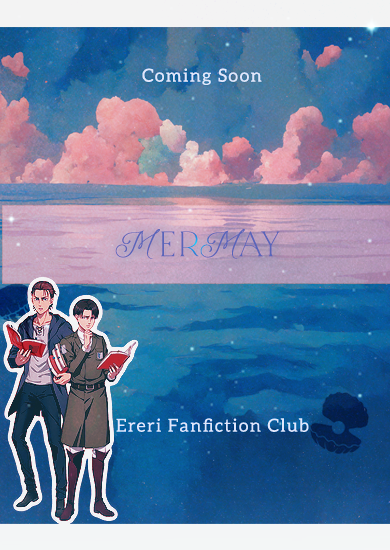 Ereri_Nation's tweet photo. As April comes to an end, we're getting ready for a new month of fics to read! In true mermay fashion, May will be dedicated to fics involving merpeople, so please drop your recommendations in our retrospring &amp; we'll feature them in our next polls https://t.co/HRpN1M8ZUf 🌊🐚🧜‍♂️🧜‍♀️ https://t.co/xK69MprBGK