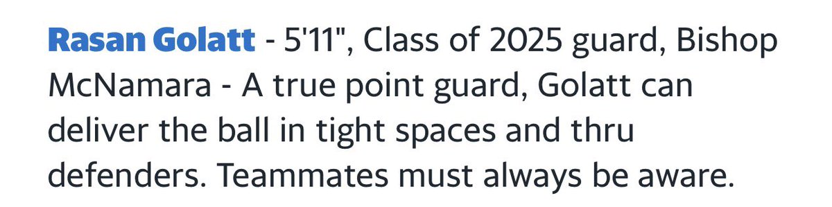 “The Magician”, Can see the floor like no other. A true floor general that brings it on both sides of the court. Keep proving them wrong! <a href="/RasanGolatt/">Rasan Golatt Jr</a>