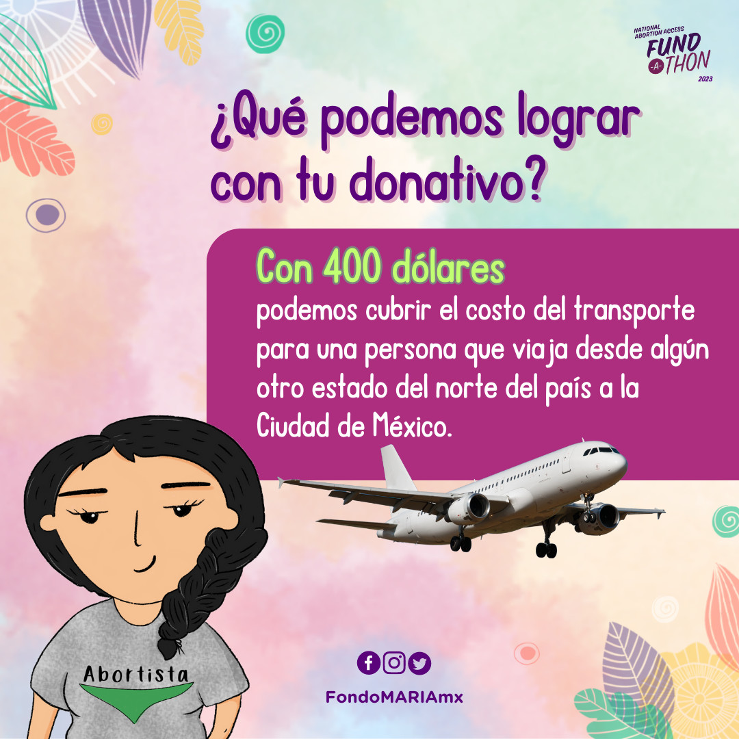 FondoMARIAmx's tweet photo. ¿Qué podemos lograr si donas 400 dólares? 🤔
Tu donativo puede cubrir las necesidades de una mujer o persona gestante que viaja a la CDMX para abortar 💚
Únete al #Fundathon 💸 de la @AbortionFunds y respalda el acceso a aborto. DONA 👉🏾 https://t.co/LJbeIYIzfd https://t.co/Kt3138FCub