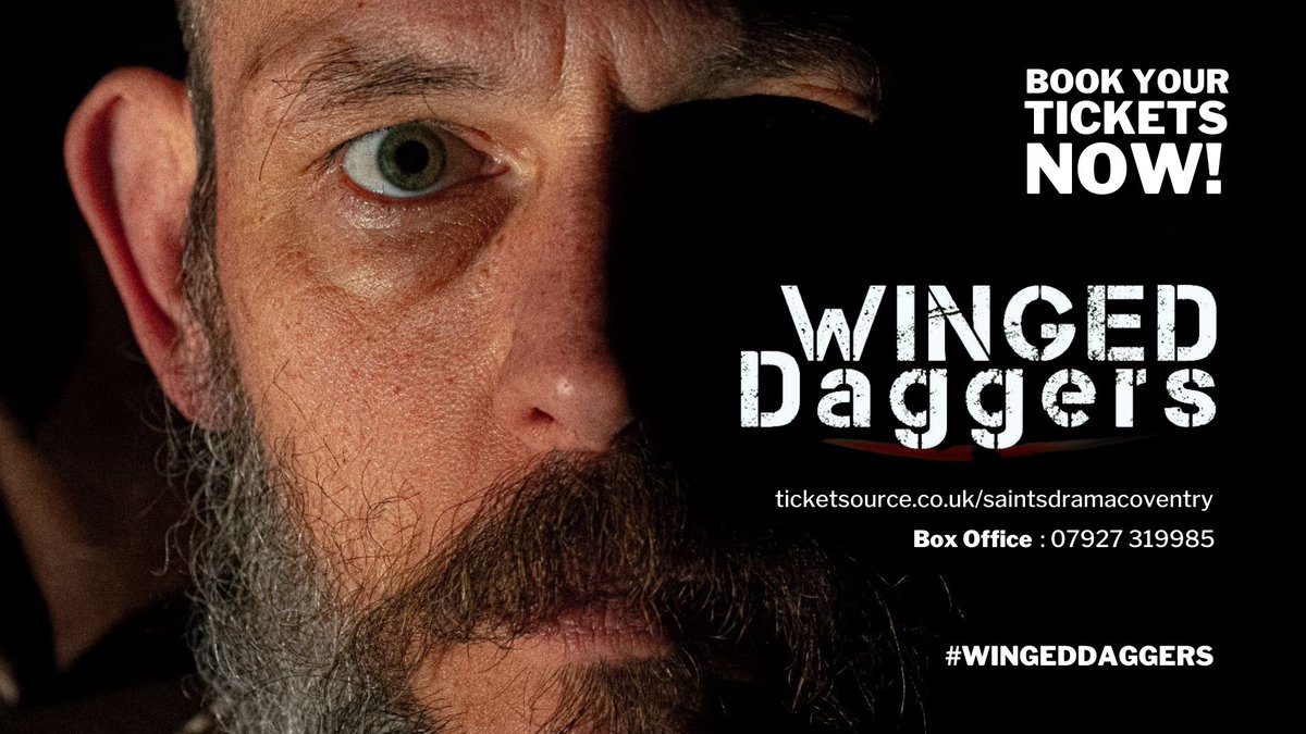 BOOK YOUR TICKETS NOW! We have three weeks to go until our ORIGINAL production. WINGED DAGGERS. BOX OFFICE: 07927 319985 ONLINE: ticketsource.co.uk/saintsdramacov… #saintsdramacoventry #wingeddaggers #theatre #coventry #drama #westmidlands #helpforheroes