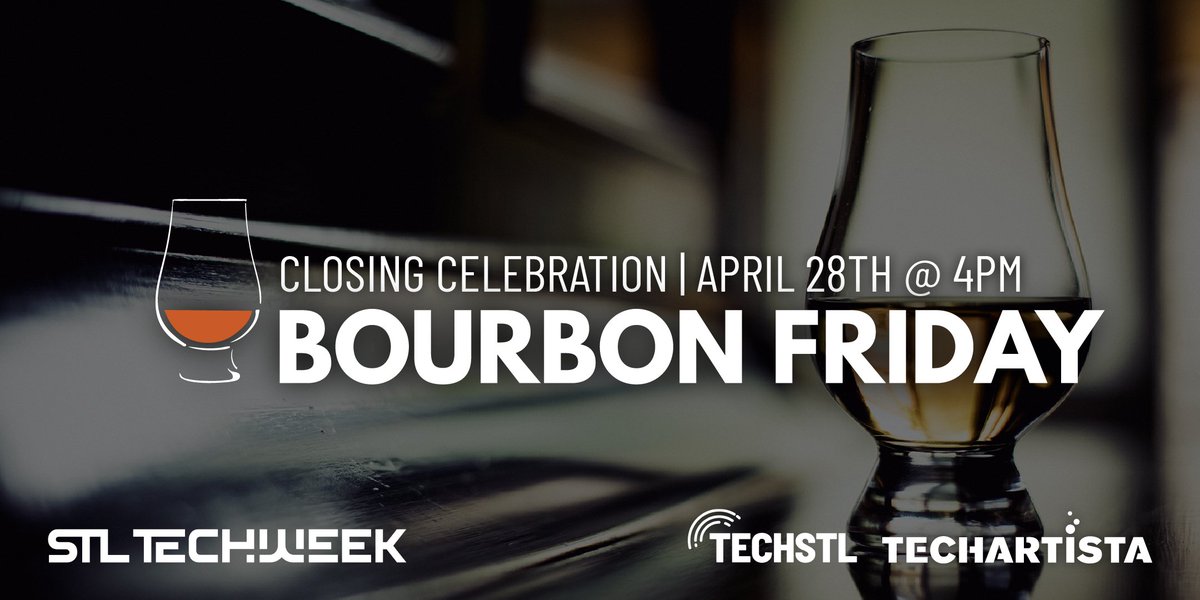 bourbonfridays's tweet image. Remember to RSVP for the #STLTechweek Closing Celebration this Friday at @TechArtista Downtown! eventbrite.com/e/597286027587 #STLMade #Tech #StLouis @TechSTLmo