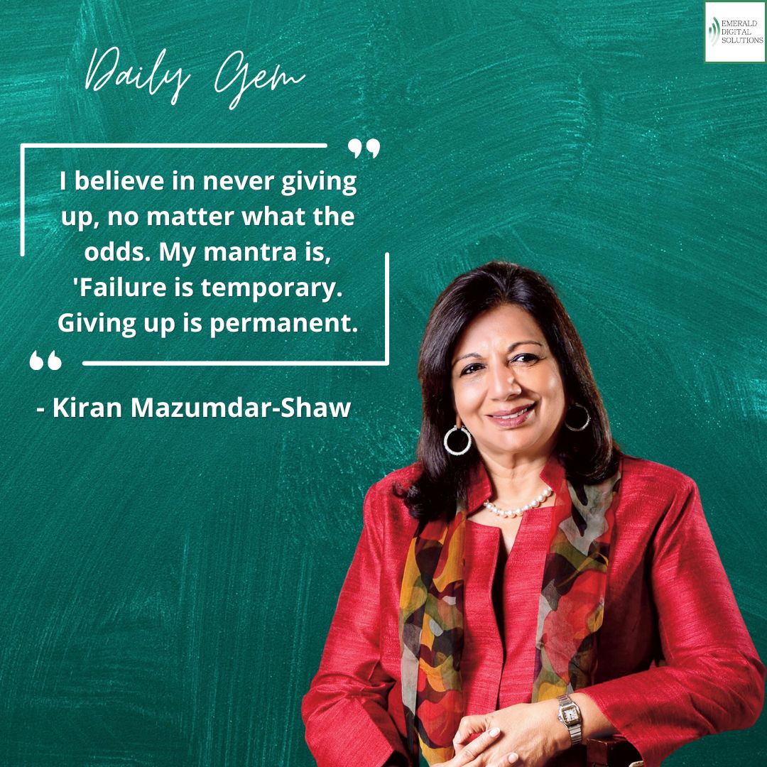 Emerald_Digi's tweet photo. Building a successful business can take time, effort, and resources, and there are often setbacks and obstacles along the way. This gem from #KiranMazumdarShaw is the motivation that we needed today! 

#kiranmazumdarshaw #leadership #inspiration #emeralddigitalsolutions https://t.co/0iRFRAEend
