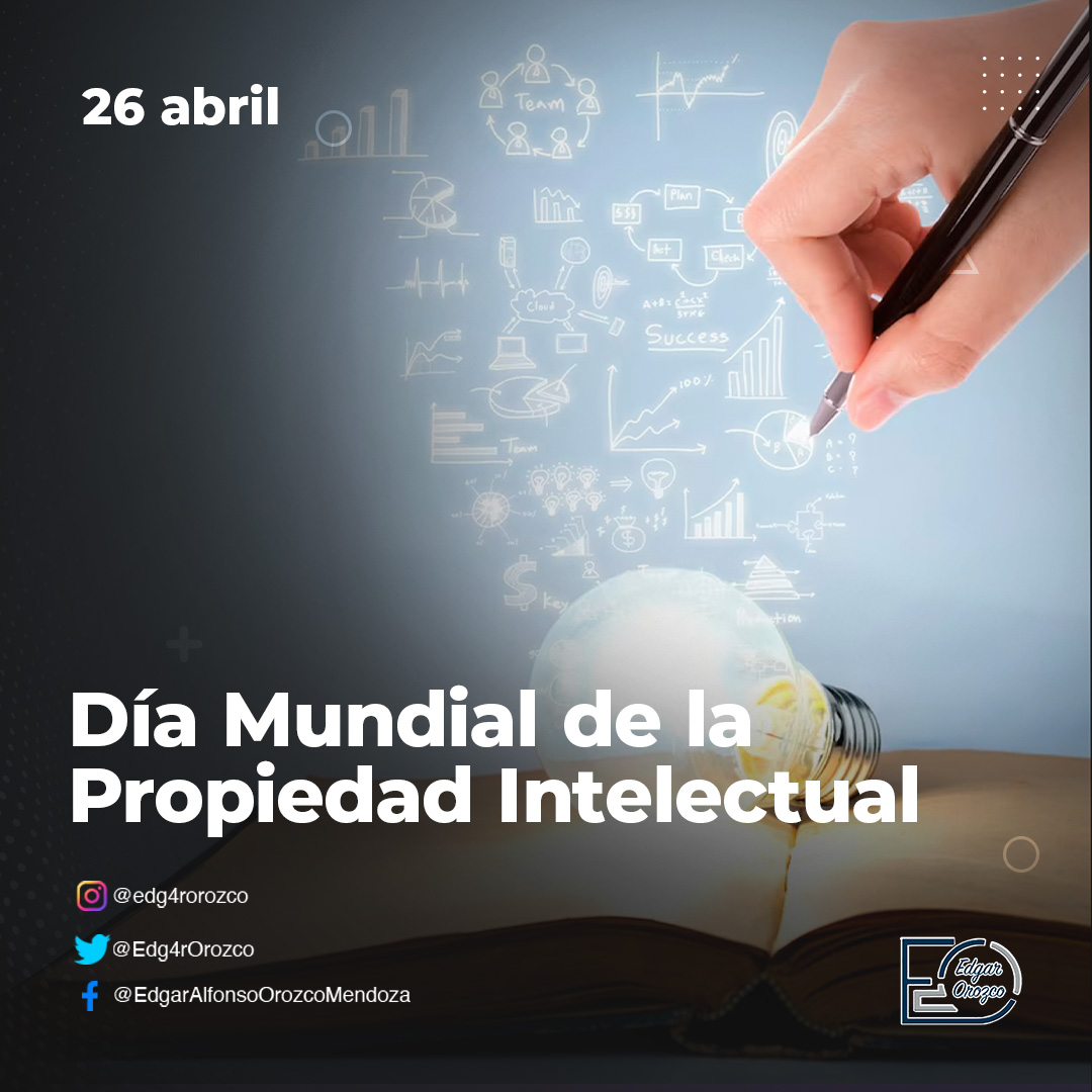 Edg4rOrozco's tweet photo. #DíaMundialDeLaPropiedadIntelectual | Efeméride que tiene como objetivo divulgar la función que tienen los derechos de  propiedad intelectual y con ello valorar y fomentar la innovación y la  creatividad. @CulturaEdomex @Sesyn_edomex @DGENedomex @normalistasomos https://t.co/cfAqBUQDS4