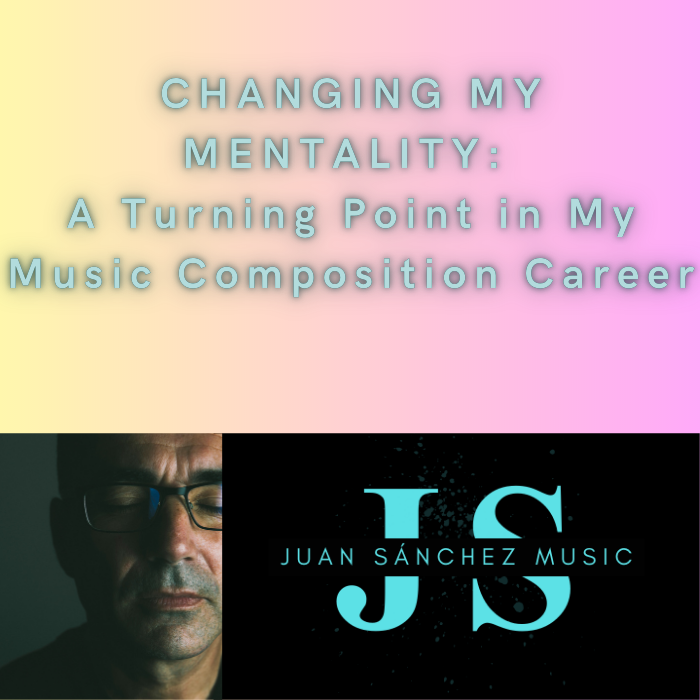 Changing My Mentality: A Turning Point in My Music Composition Career - juansanchezmusic.info/blog-news/blog…

#musicadvice #musiccomposer #composeradvice #musiccomposition #mentality #musiccareer #musicindustry #musicindustryadvice #adviceformusicians