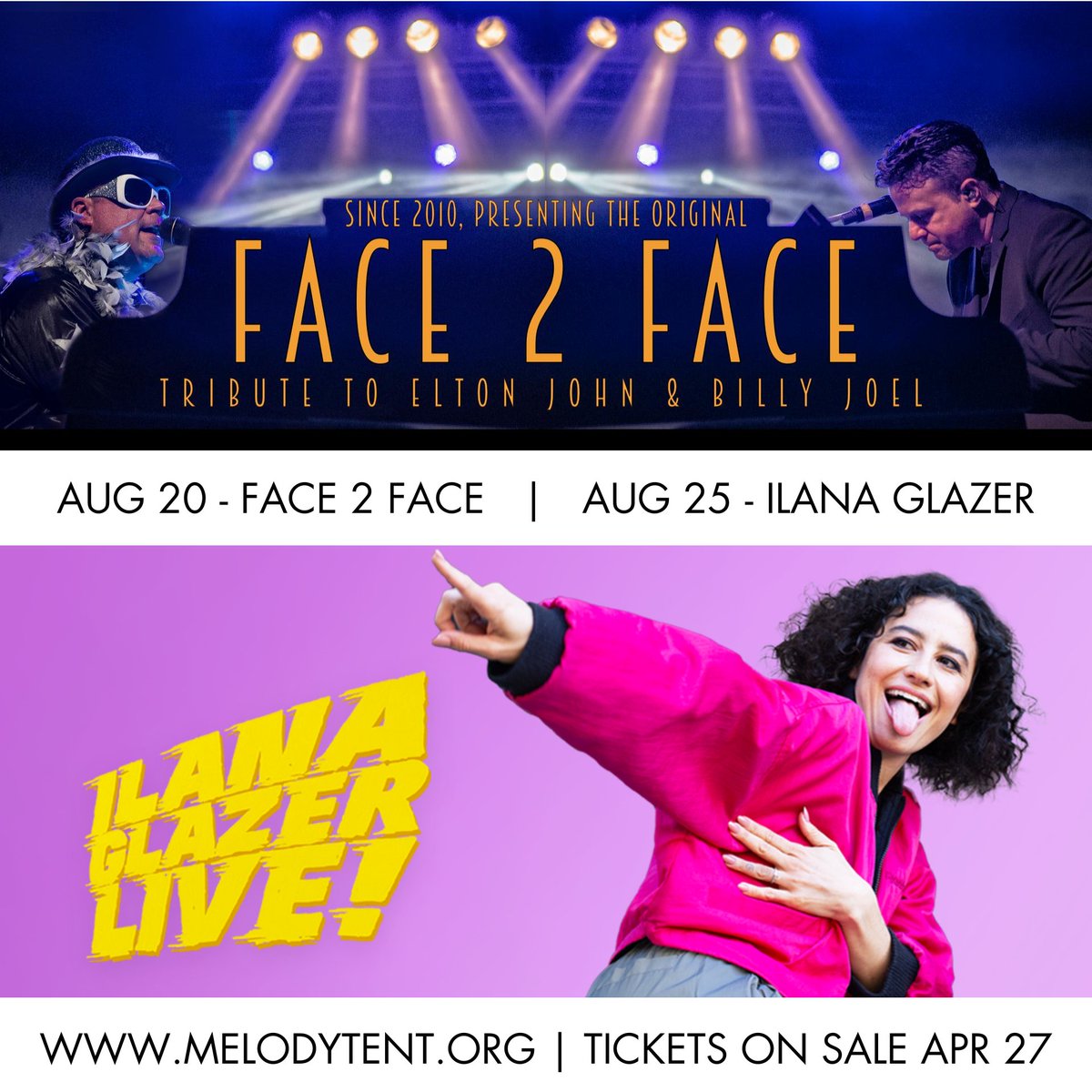 Cape Cod Melody Tent (@ccmelodytent) on Twitter photo NEW Shows Added! On Sale Tomorrow 4/27 10am
Face 2 Face: Tribute to Elton John and Billy Joel - Aug 20
Ilana Glazer (<a href="/ilazer/">ilana glazer</a>) - Aug 25
Tickets only at melodytent.org NEW Shows Added! On Sale Tomorrow 4/27 10am
Face 2 Face: Tribute to Elton John and Billy Joel - Aug 20
Ilana Glazer (<a href="/ilazer/">ilana glazer</a>) - Aug 25
Tickets only at melodytent.org
