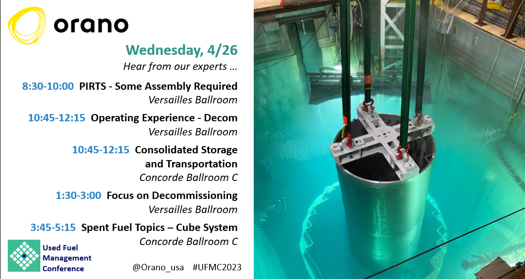 Orano_usa's tweet photo. Our experts are speaking today at #UFMC2023 about:
- Phenomena Identification and Ranking Tables (PIRTs)
- #DecomDoneRight Operating Experience 
- Let's do this! Used nuclear fuel transport &amp; storage
- #DecomCR3 progress and milestones
- The Cube System for UNF interim storage https://t.co/jvSy23CldW