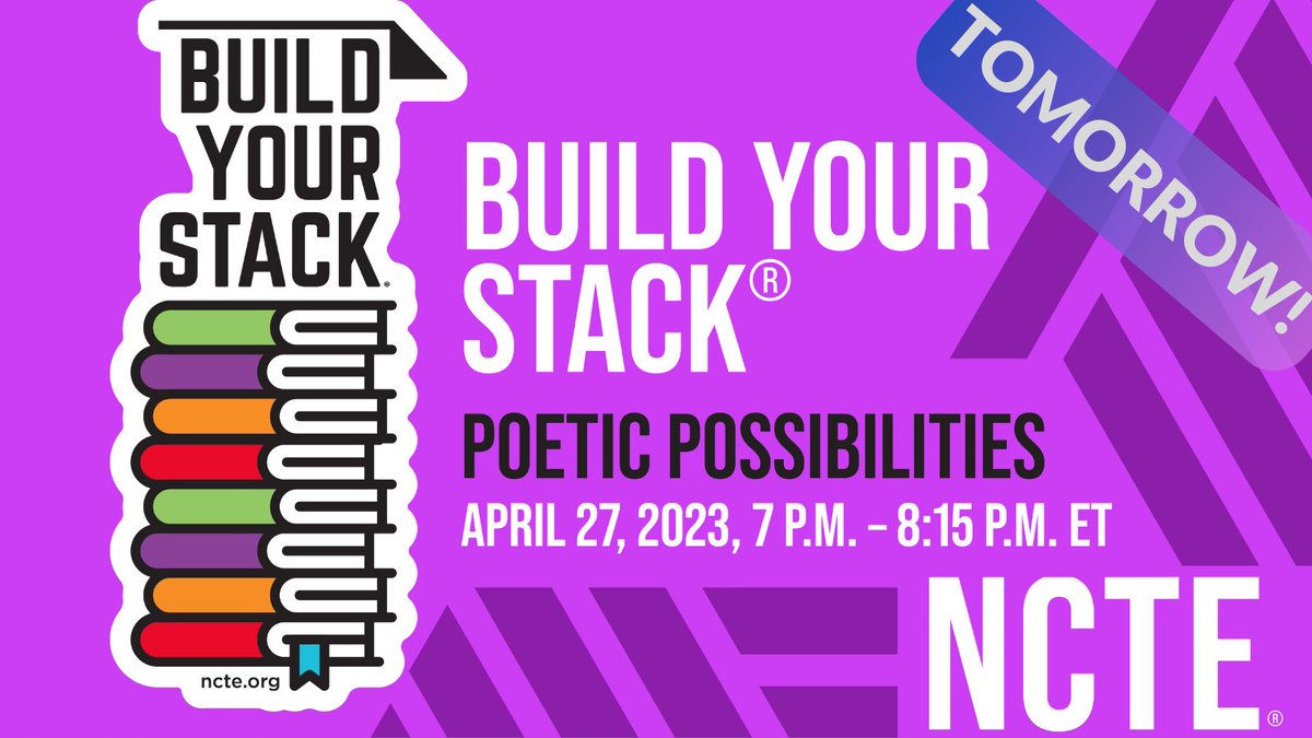 Join us tomorrow at 7 p.m. ET for “Build Your Stack®: Poetic Possibilities!,” which will feature poetry books and verse novels, in honor of National Poetry Month. Learn about our presenters and register: ncte.org/build-your-sta…