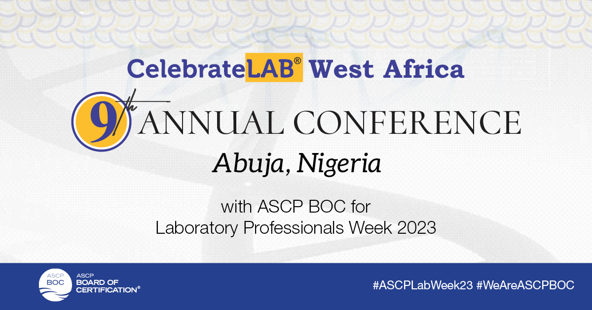 ASCP_Chicago's tweet photo. This year, the BOC will be participating in the 9th annual @celebratelab conference held in Abuja, Nigeria. Make sure to stop by their booth from April 25-28.

#Labweek #WeAreASCPBOC https://t.co/PLN5ZXu56t