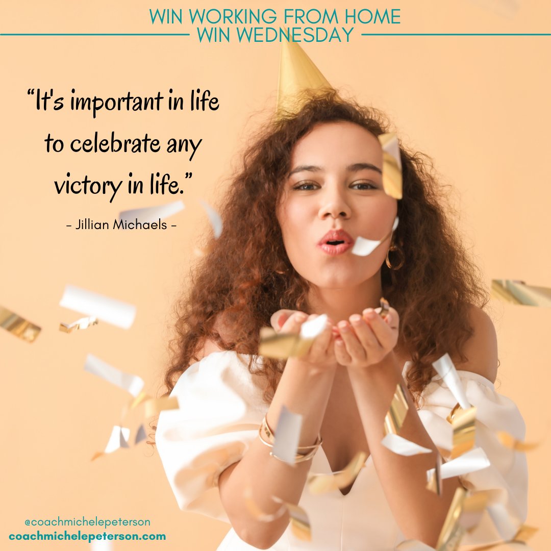 BizCoachMichele's tweet photo. Celebrate each and every victory ... you earned it!! ππ #winwednesday #winWFH #workingfromhome #wfhcoach #confidencecoach #empoweringwomen #mindset #confidence #motivation #wfhtribe https://t.co/RNj3LTpVLf