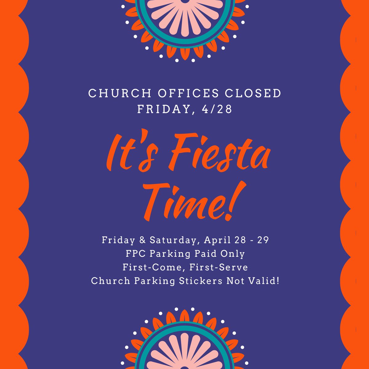 FPCSanAntonio's tweet photo. Church offices will be closed Friday, 4/28, for the Battle of the Flowers holiday. On Friday and Saturday, 4/28 - 4/29, the parking management company will sell FPC parking lot spaces on a first-come, first-serve basis. Your church parking sticker will not be valid. https://t.co/4IfPWx7MLN