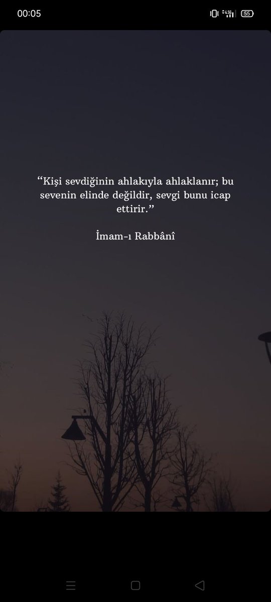 "Kişi sevdiğinin ahlakıyla ahlaklanır; bu sevenin elinde değildir, sevgi bunu icap ettirir."

İmam-ı Rabbânî