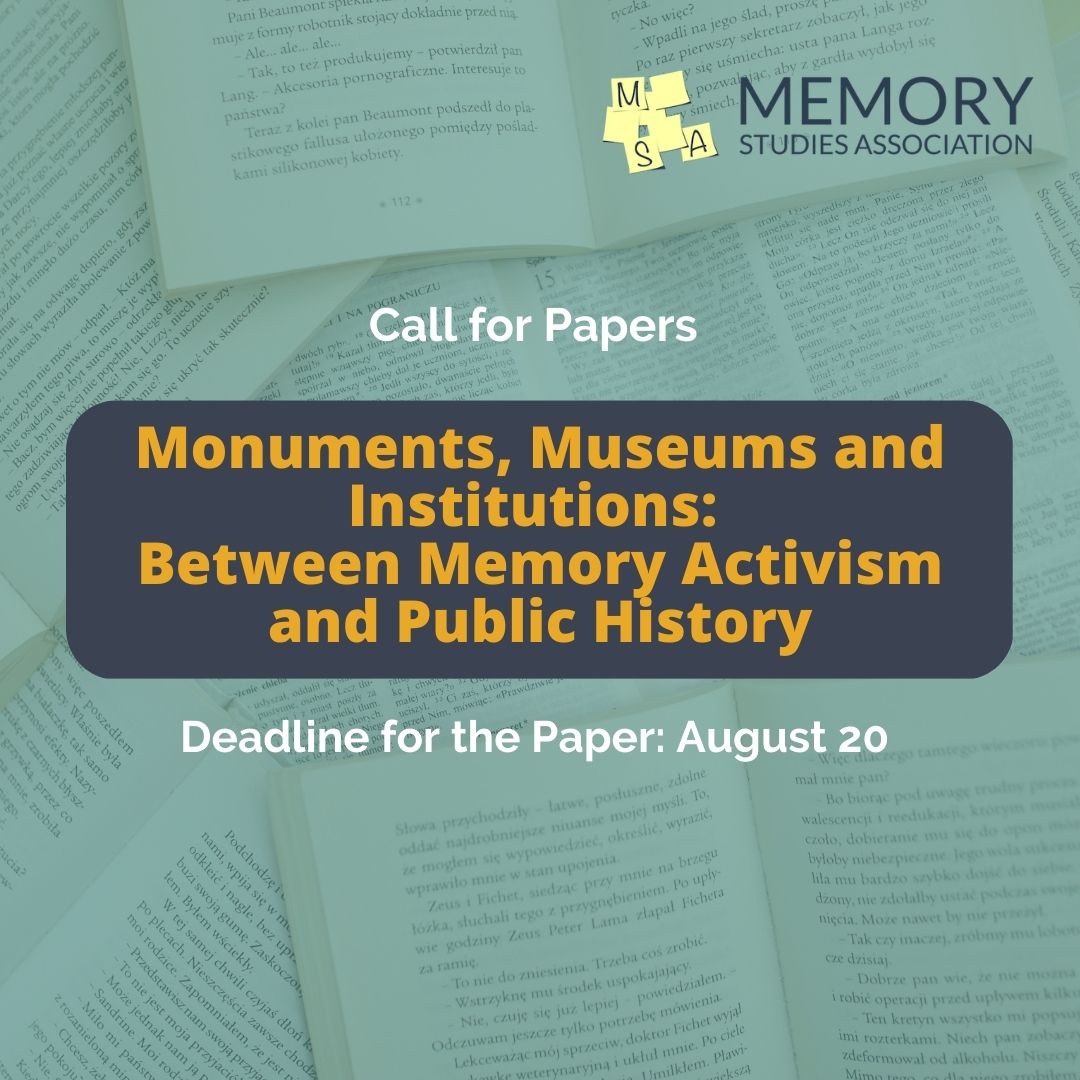 🗣️#CallforPapers:“Monuments, Museums and Institutions: between #Memory Activism and Public History”

❗️Deadline for Abstracts Submission August 20 | for the Special Issue of the Political Science Journal Politologija

🔗For more information: memorystudiesassociation.org/call-for-paper…