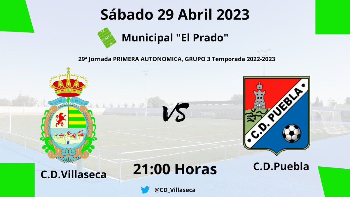 CD_Villaseca's tweet photo. El próximo encuentro del @CD_Villaseca de primera autonómica se disputará el sábado a partir de las 21:00 horas en el Municipal de El Prado ante el @cdpuebla https://t.co/yHtQB932DR