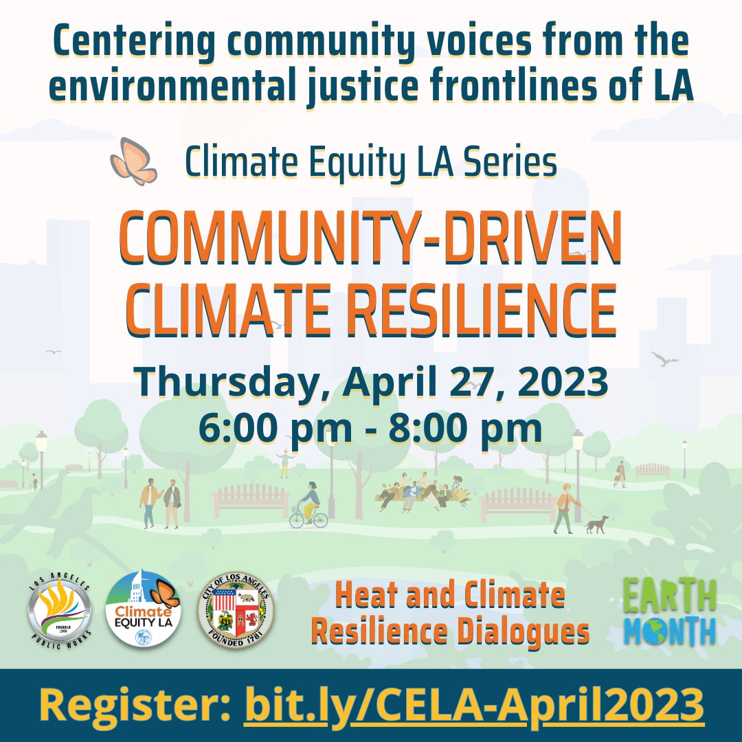 [Los Angeles] Join us in centering community voices from the environmental justice frontlines of LA at our Climate Equity LA Series workshop on Community-Driven Climate Resilience! Register: bit.ly/CELA-April2023 #ClimateEquityLA #HeatRelief4LA