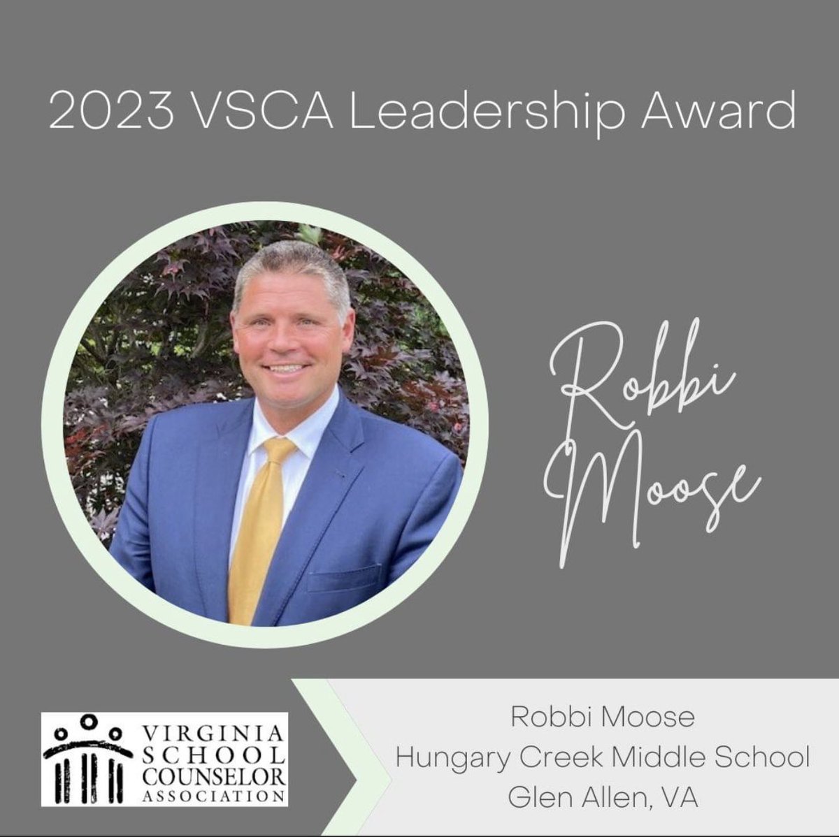 VSCA's tweet photo. Congratulations, to our 2023 Leadership Award, Mr. Robbi Moose! He is the Principal at Hungary Creek Middle School in Glen Allen, VA #vaisforschoolcounselors #vscainaction https://t.co/FAHdI79a4C