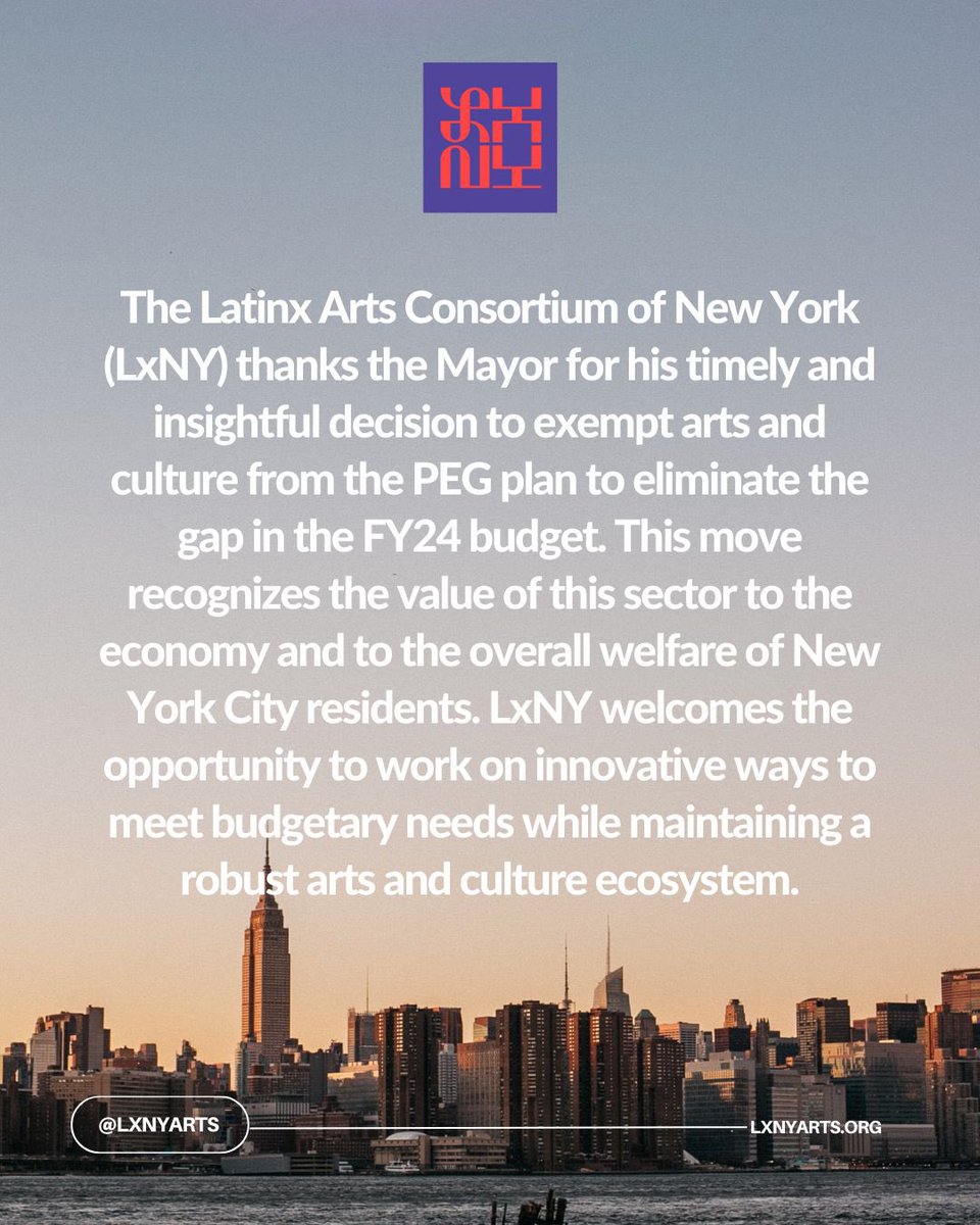 The Clemente (@the_clemente) on Twitter photo The Latinx Arts Consortium of NY (LxNY) thanks <a href="/NYCMayor/">Mayor Eric Adams</a> for his timely & insightful decision to exempt arts & culture from the PEG plan to eliminate the gap in the FY24 budget. This move recognizes the value of this sector to the economy &to the overall welfare of NYC residents. The Latinx Arts Consortium of NY (LxNY) thanks <a href="/NYCMayor/">Mayor Eric Adams</a> for his timely & insightful decision to exempt arts & culture from the PEG plan to eliminate the gap in the FY24 budget. This move recognizes the value of this sector to the economy &to the overall welfare of NYC residents.